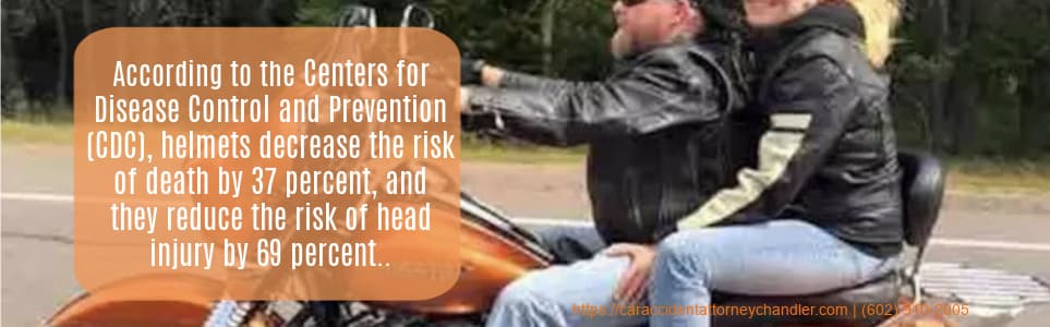 Chandler AZ Motorcycle Attorney 602-910-2005 Helmets Save Lives