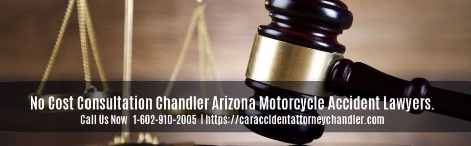 No Cost Motorcycle Injury Legal Consult Chandler AZ 602-910-2005