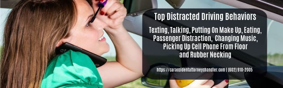  Chandler Arizona 85225 Top Distracted Driving Behaviors 